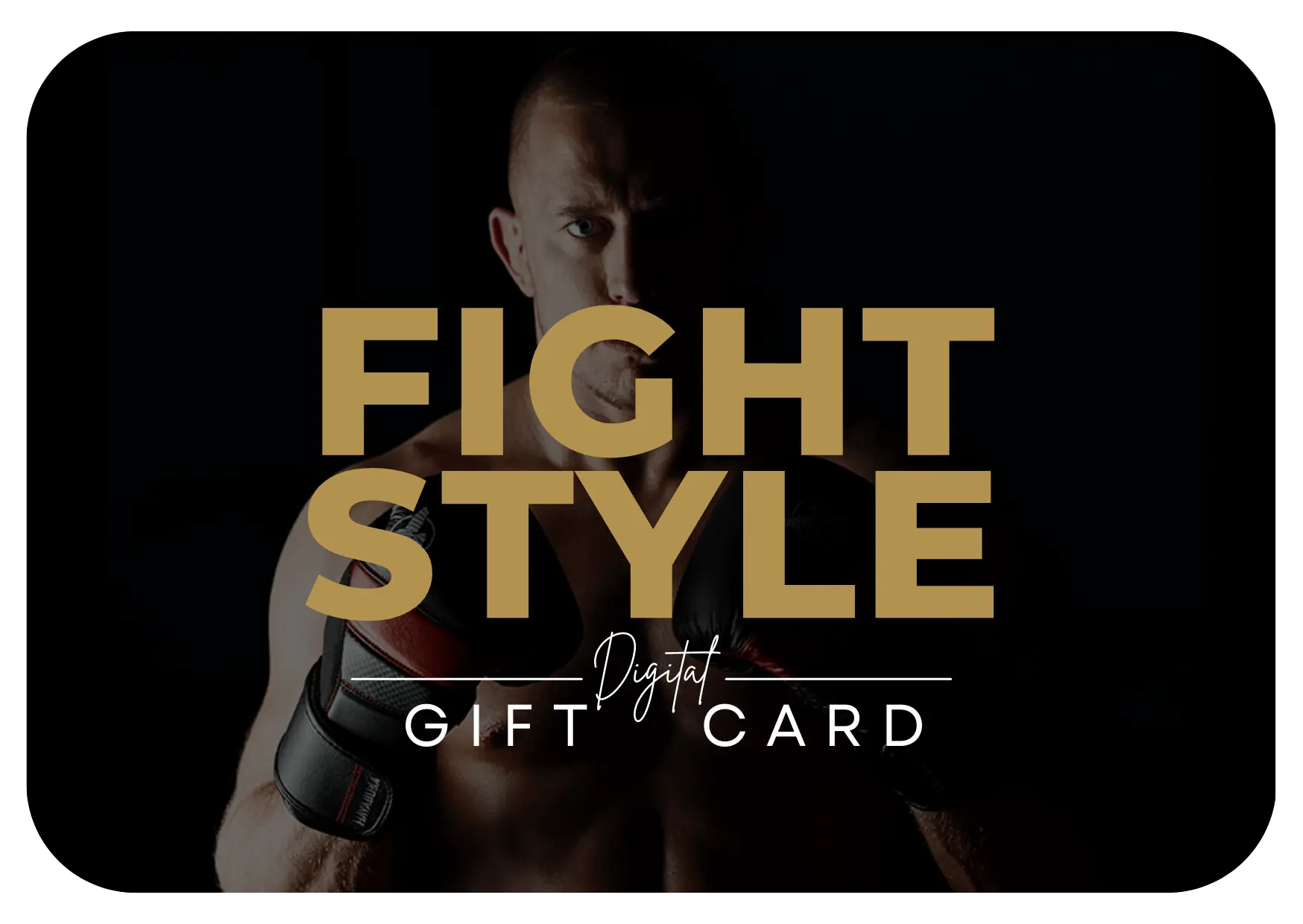 Fightstyle digitale cadeaukaart met bokser op donkere achtergrond en tekst “Fight Style Digital Gift Card”.