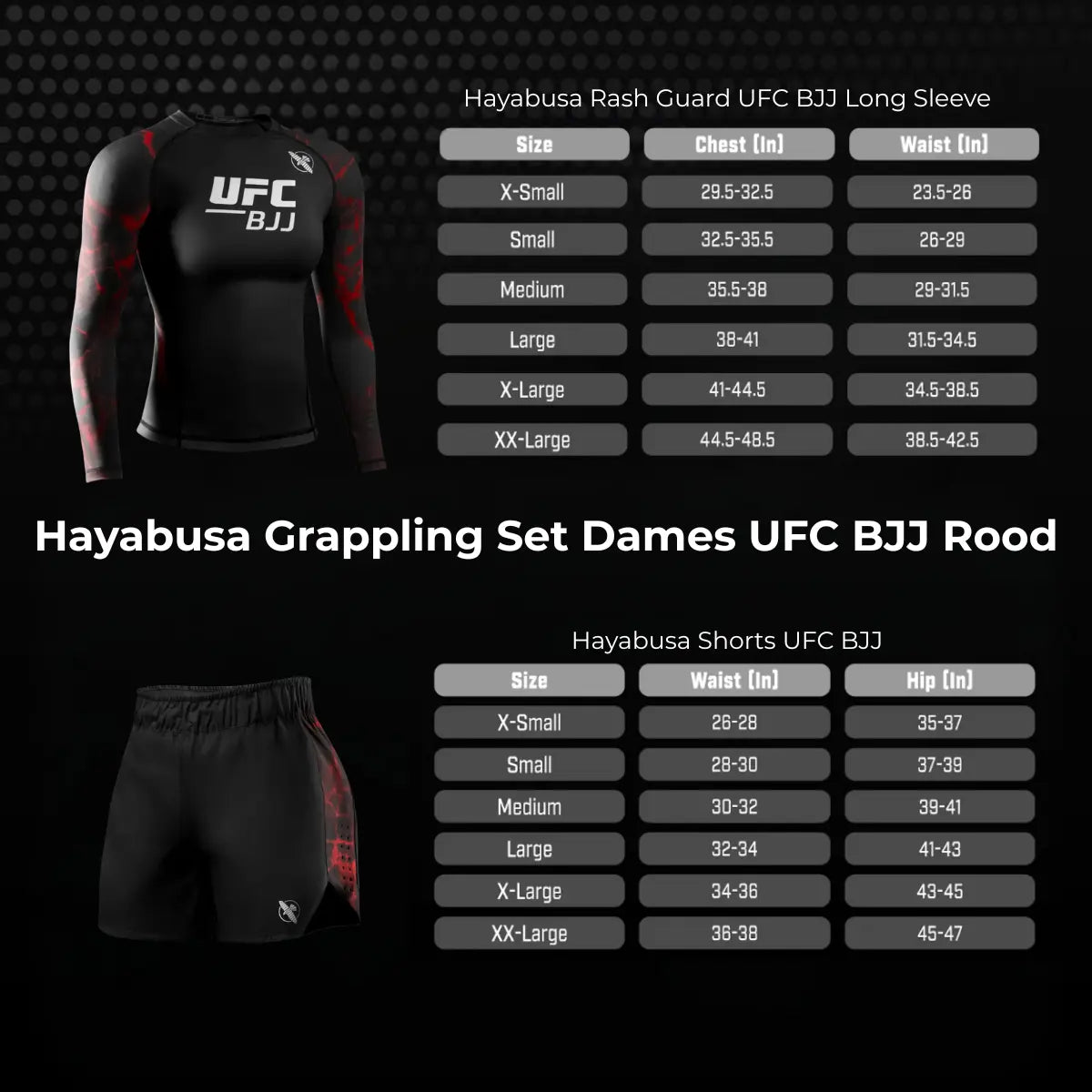 Overzicht van de Hayabusa Grappling Set Dames UFC BJJ Rood met zwarte long sleeve rashguard met rode details en zwarte shorts met rode accenten, inclusief maattabellen voor borst-, taille- en heupmaten voor de juiste maatkeuze.