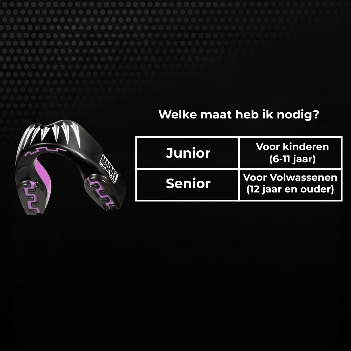 Maattabel voor een zwart-paars Marvel bitje met keuze tussen junior en senior. Junior is geschikt voor kinderen van 6 tot 11 jaar en senior voor volwassenen vanaf 12 jaar.