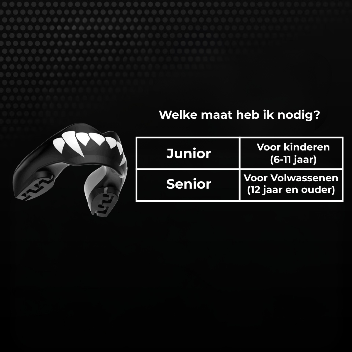 Maattabel voor een zwart-wit Safejawz bitje met keuze tussen junior en senior. Junior is geschikt voor kinderen van 6 tot 11 jaar en senior voor volwassenen vanaf 12 jaar.
